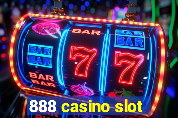 888 casino slot