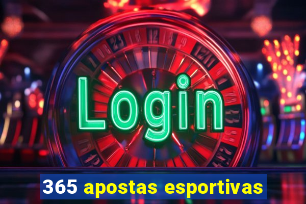 365 apostas esportivas