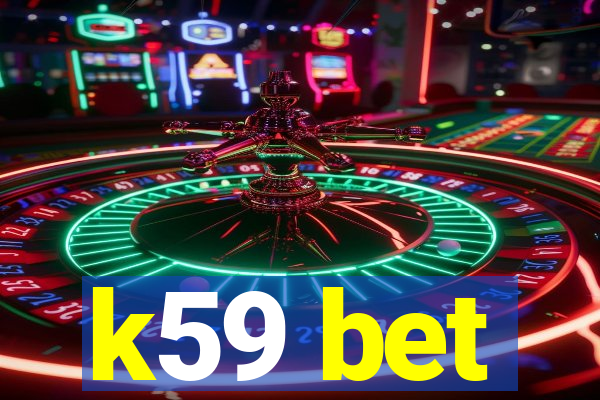 k59 bet