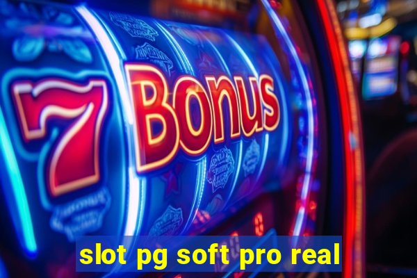 slot pg soft pro real