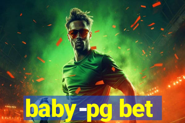 baby-pg bet