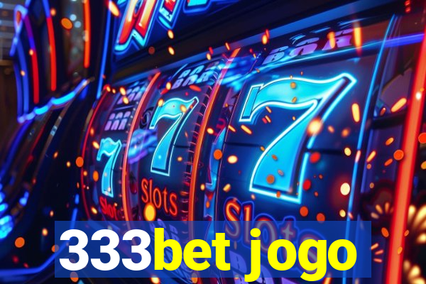 333bet jogo