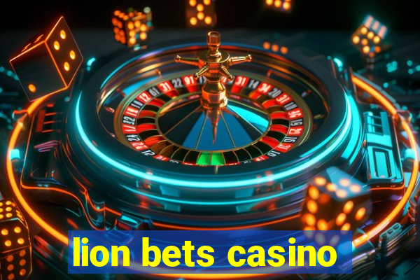 lion bets casino