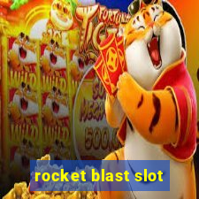 rocket blast slot