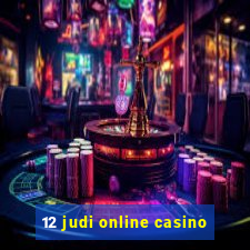 12 judi online casino