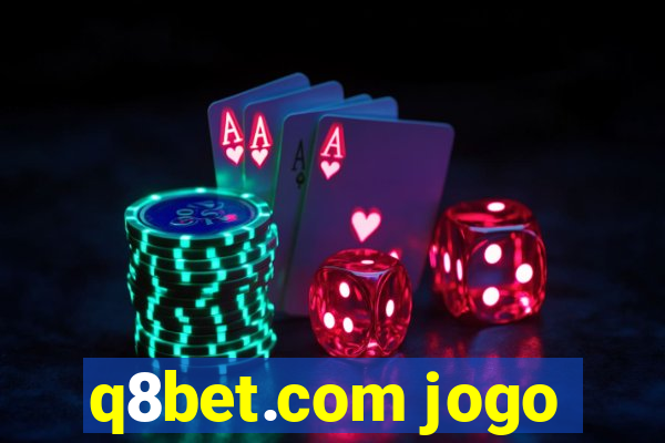 q8bet.com jogo