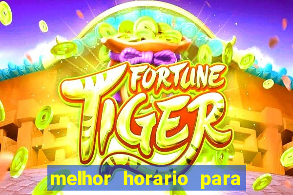 melhor horario para jogar piggy gold