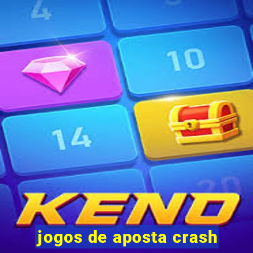 jogos de aposta crash