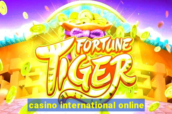 casino international online