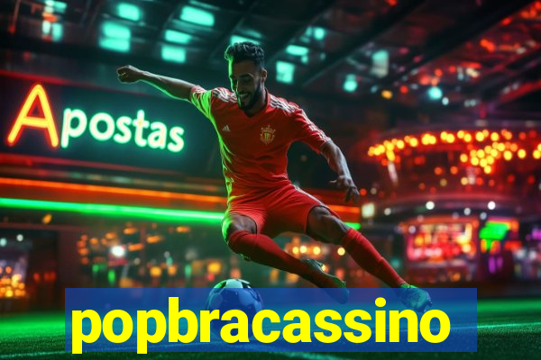 popbracassino