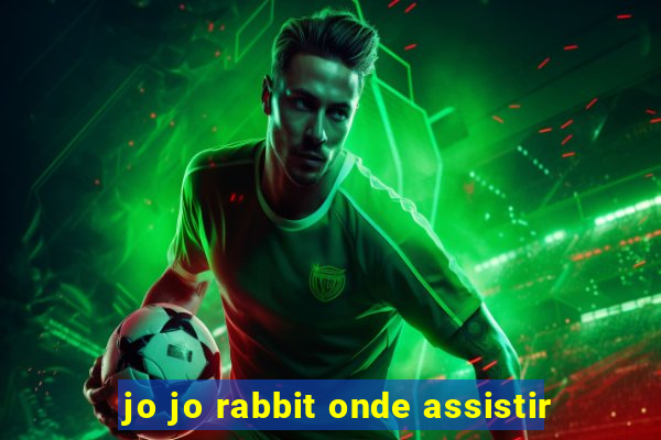 jo jo rabbit onde assistir