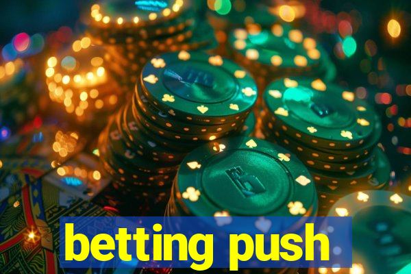 betting push