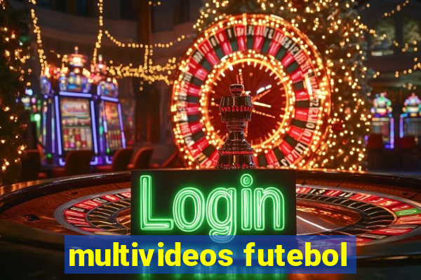 multivideos futebol