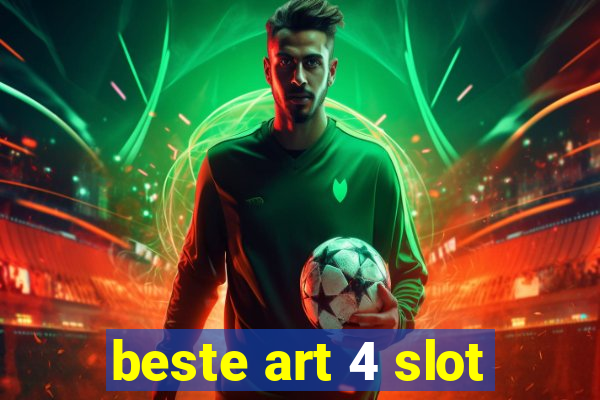 beste art 4 slot