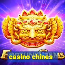 casino chines