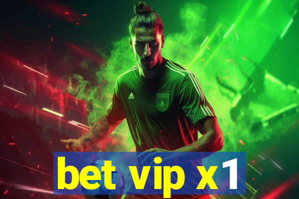 bet vip x1