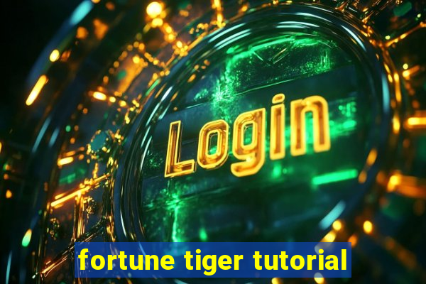 fortune tiger tutorial