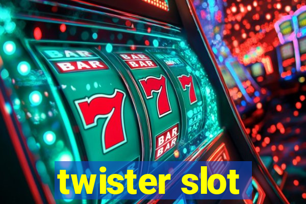 twister slot