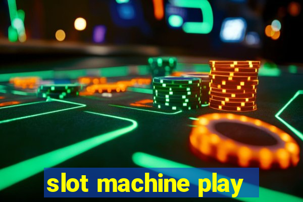 slot machine play