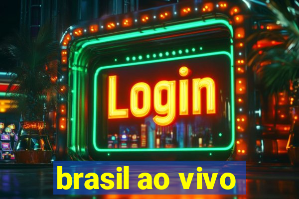 brasil ao vivo