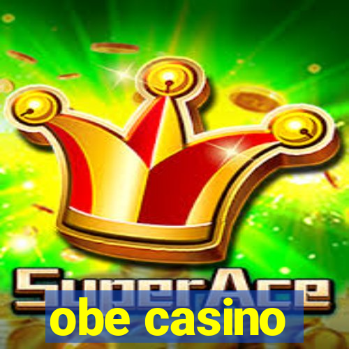 obe casino