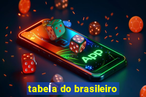 tabeĺa do brasileiro