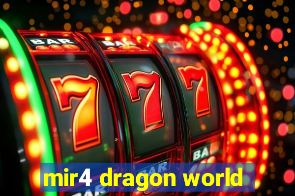 mir4 dragon world