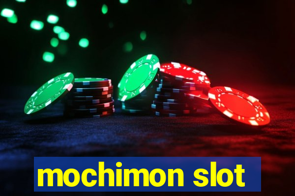 mochimon slot