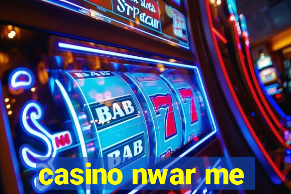 casino nwar me