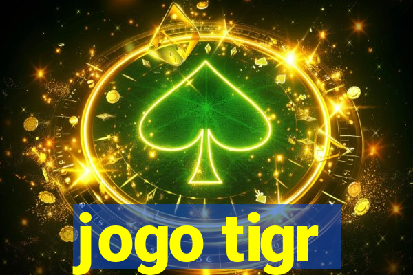 jogo tigr