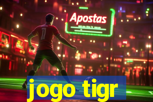 jogo tigr