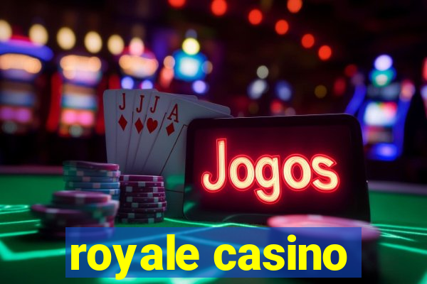 royale casino