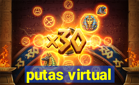 putas virtual