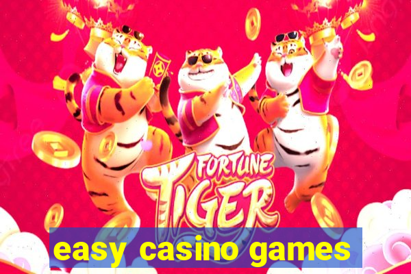 easy casino games