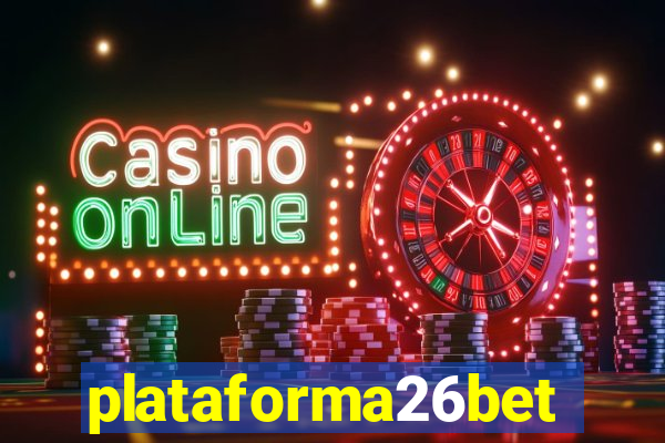 plataforma26bet