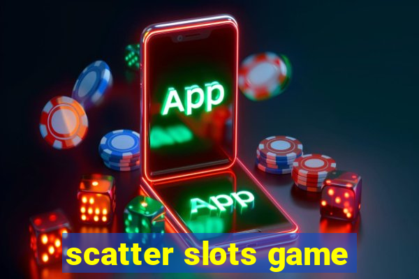 scatter slots game