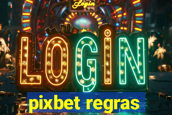 pixbet regras