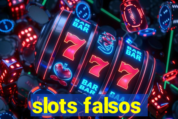 slots falsos