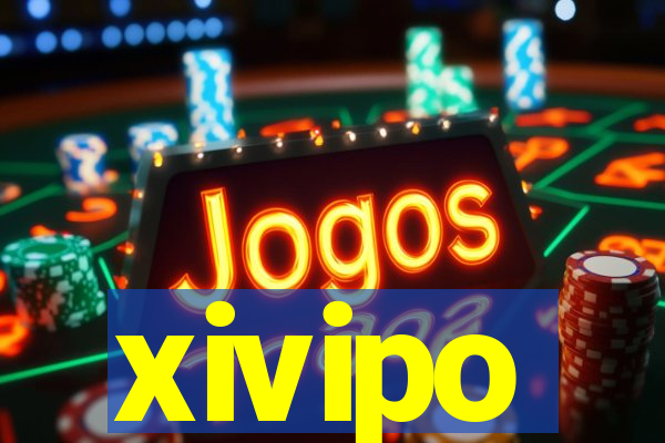 xivipo