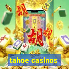 tahoe casinos