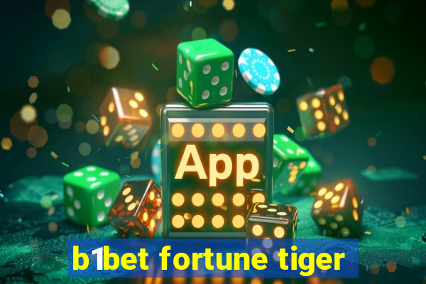 b1bet fortune tiger