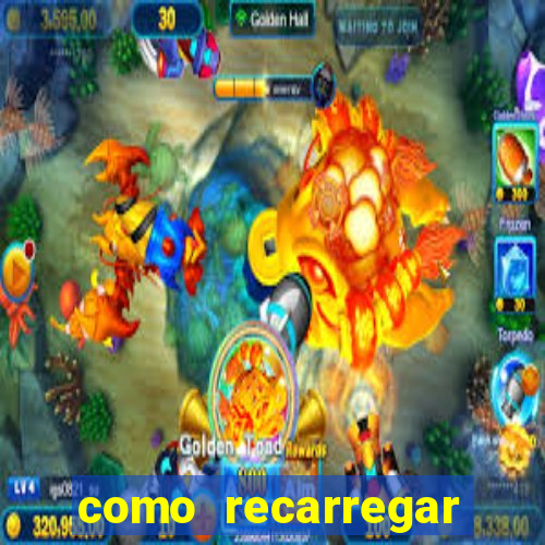 como recarregar jogo do tigre