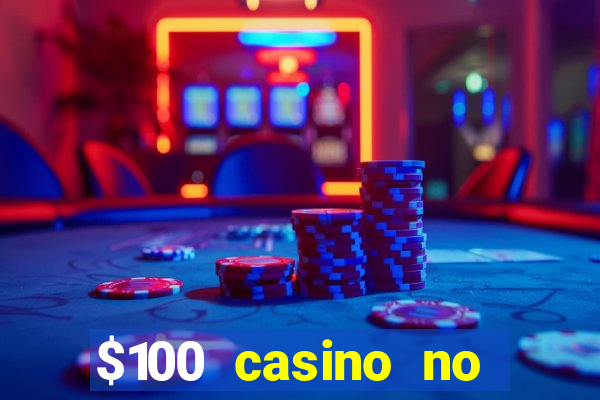 $100 casino no deposit bonus codes