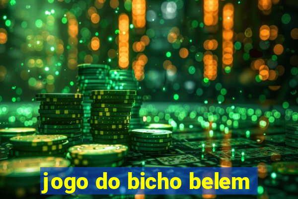 jogo do bicho belem