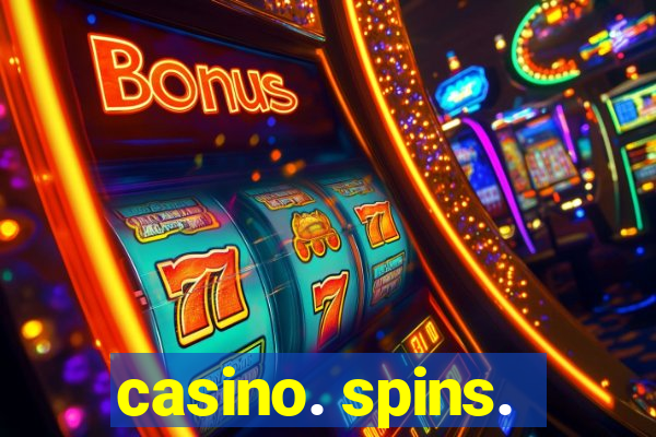 casino. spins.