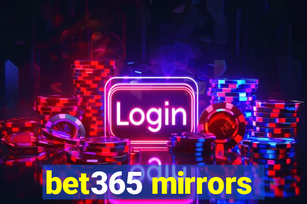 bet365 mirrors