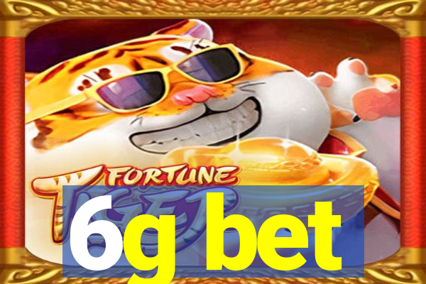 6g bet