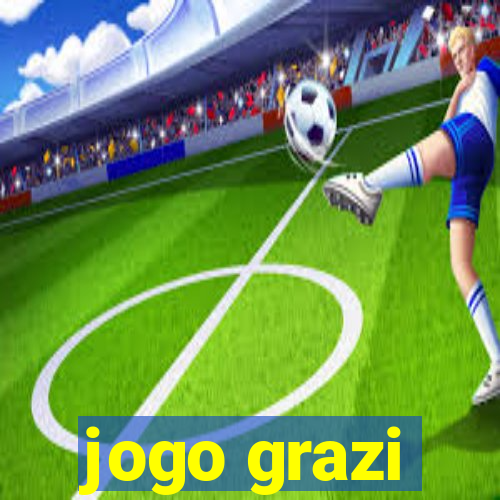 jogo grazi