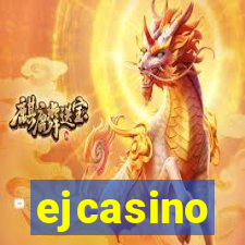 ejcasino