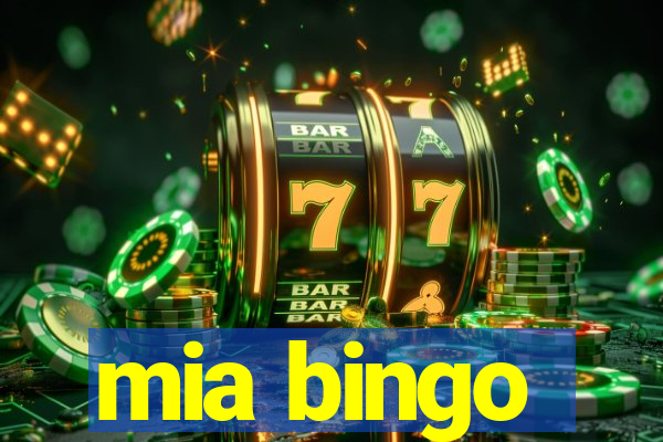 mia bingo